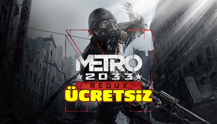 Xbox’tan Oyunculara Sürpriz: Metro 2033 Redux Kısa Süreliğine Ücretsiz!