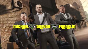 Michael, Franklin ve Trevor: GTA 5’in Unutulmaz Üçlüsü
