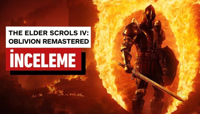 The Elder Scrolls IV: Oblivion Remastered Detaylı İnceleme