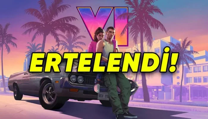 GTA 6 Yine Ertelendi: Erteleme Sebepleri, Sendika Krizi ve Oyunun Son Durumu