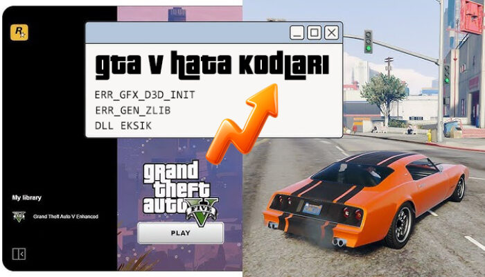 GTA 5 Sorun Çözme Rehberi 2025 – ERR_GEN_ZLIB, DLL ve Crash Çözümleri