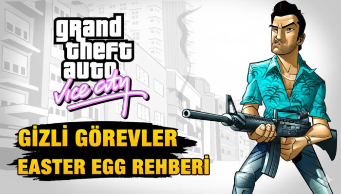 GTA Vice City Gizli Görevler ve Easter Egg Rehberi (2025)