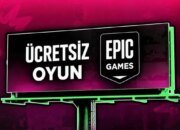 [13-20 Ağustos] 410 TL Değerindeki Oyun Epic Games’te Bu Hafta Ücretsiz Oldu