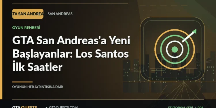 GTA San Andreas'a Yeni Başlayanlar: Los Santos İlk Saatler — GTAQUESTS özgün illüstrasyon kapağı