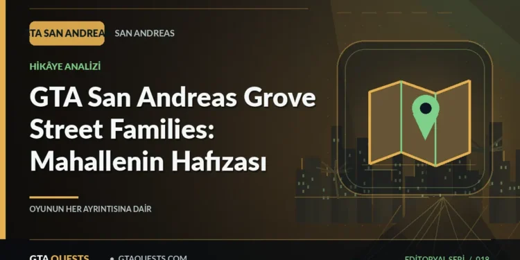 GTA San Andreas Grove Street Families: Mahallenin Hafızası — GTAQUESTS özgün illüstrasyon kapağı